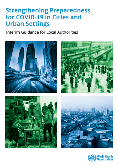 Strengthening Preparedness for COVID-19 in Cities and Urban Settings