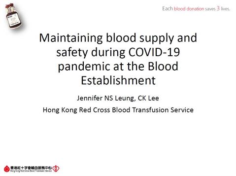 Maintaining blood supply and safety during COVID-19 pandemic at the Blood Establishment