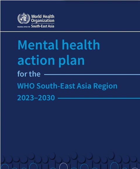 Mental health action plan for the WHO South-East Asia Region 2023–2030